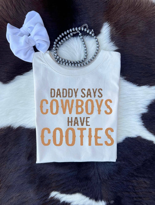 Cowboys Have Cooties Tee